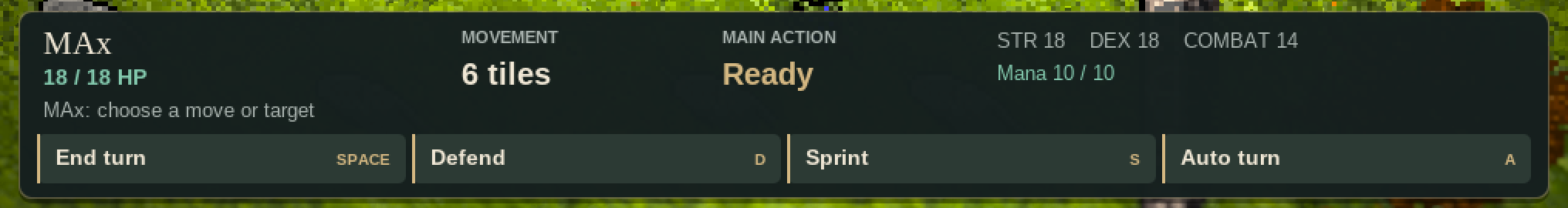 The action bar: health, movement left, main action, stats, and the buttons End turn, Defend, Sprint, Auto turn with their keys